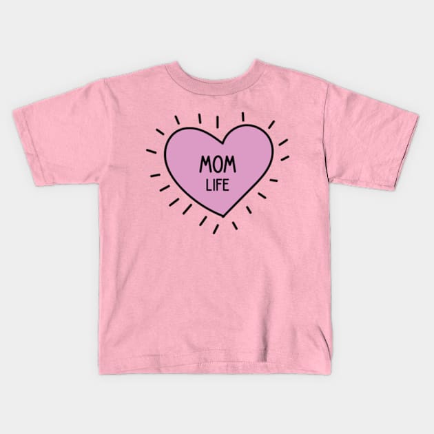 Mom Life Kids T-Shirt by Emma Creation